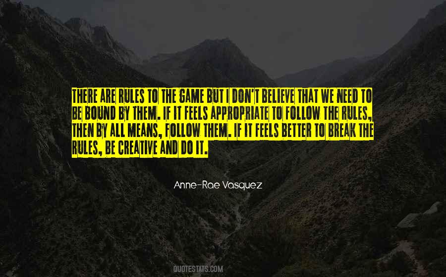 The Need To Do Better Quotes #896473
