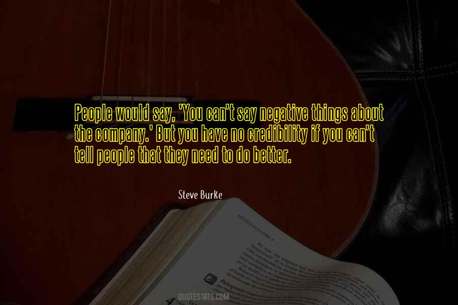 The Need To Do Better Quotes #925879