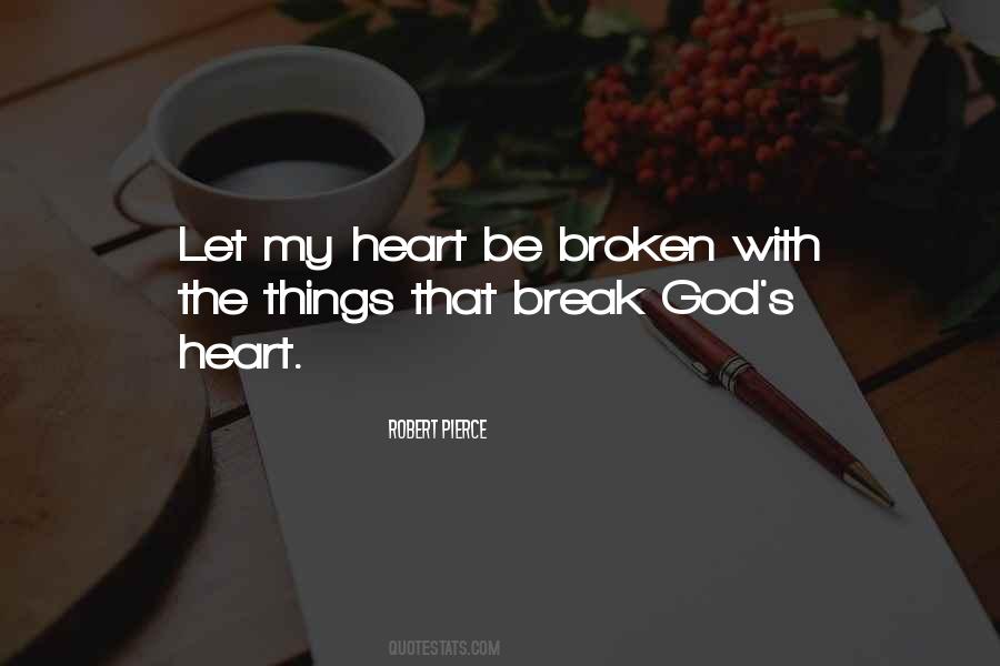 Broken Heart God Quotes #40467