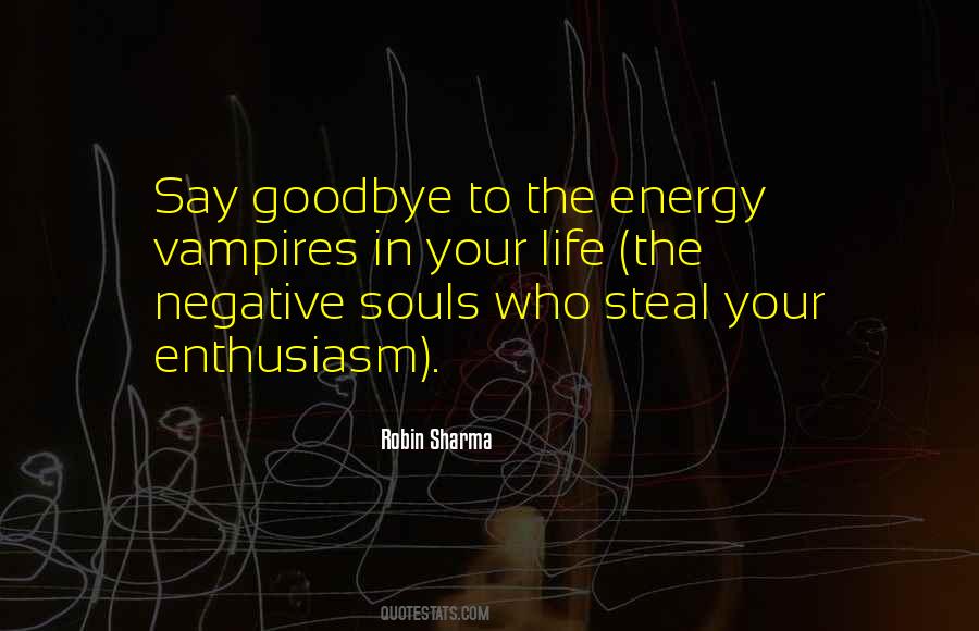Energy Vampire Quotes #861635