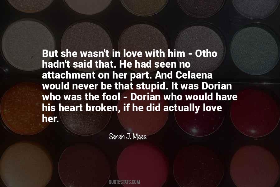 Broken Heart With Love Quotes #1828773