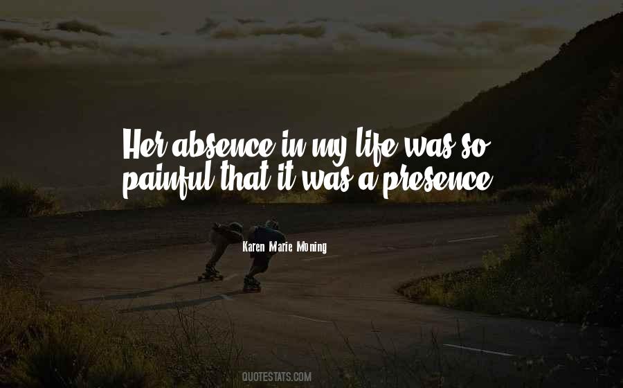 My Absence Quotes #140879