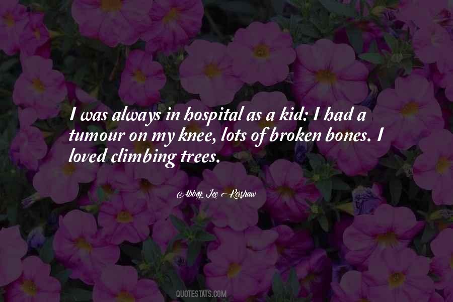 Broken Knee Quotes #54700