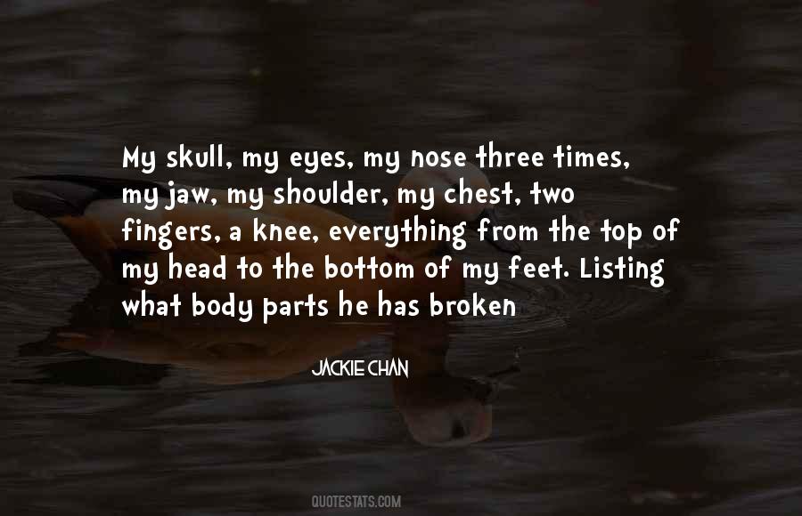 Broken Knee Quotes #911112