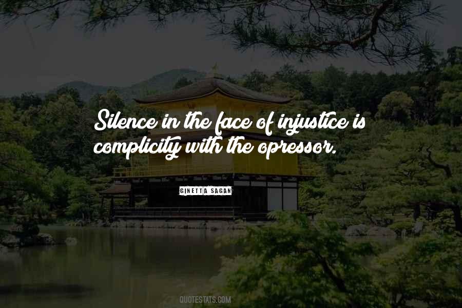 Silence In The Face Of Injustice Quotes #1195730