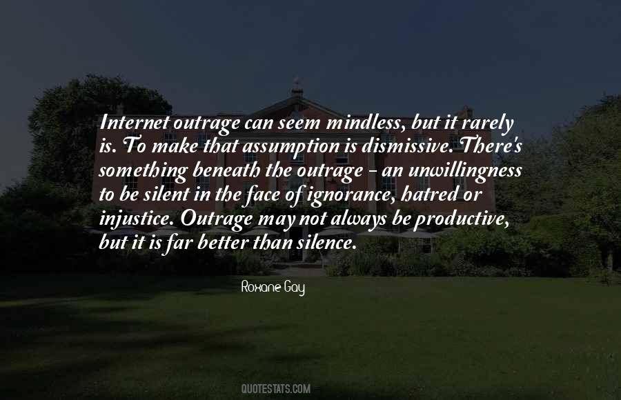 Silence In The Face Of Injustice Quotes #454342