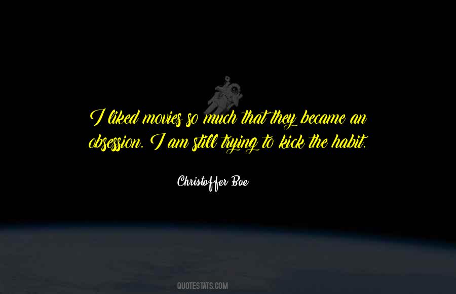 Obsession The Quotes #287437