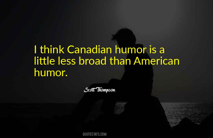 Canadian Humor Quotes #1669868
