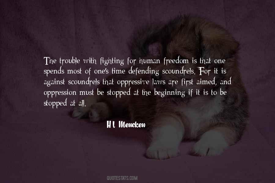 Freedom And Oppression Quotes #1863173