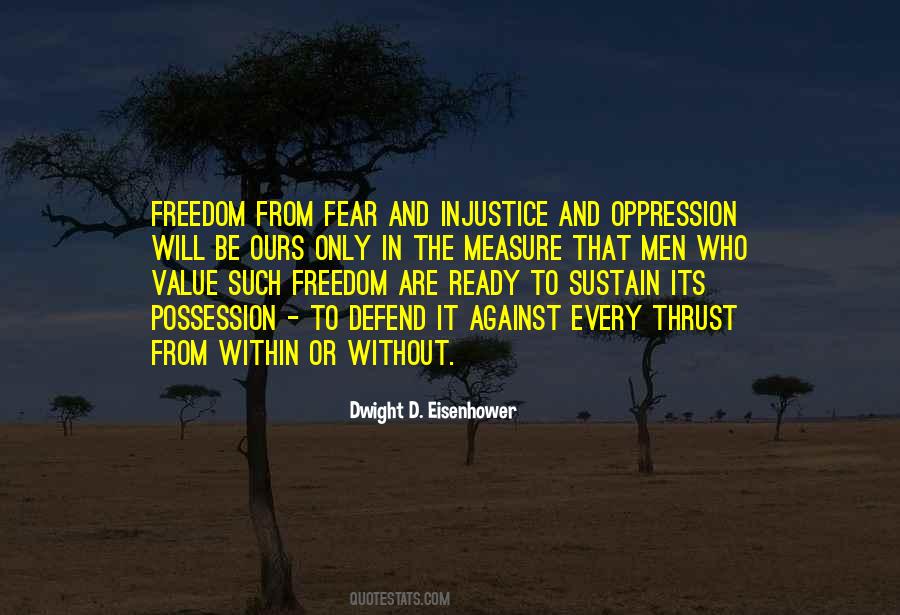 Freedom And Oppression Quotes #714838