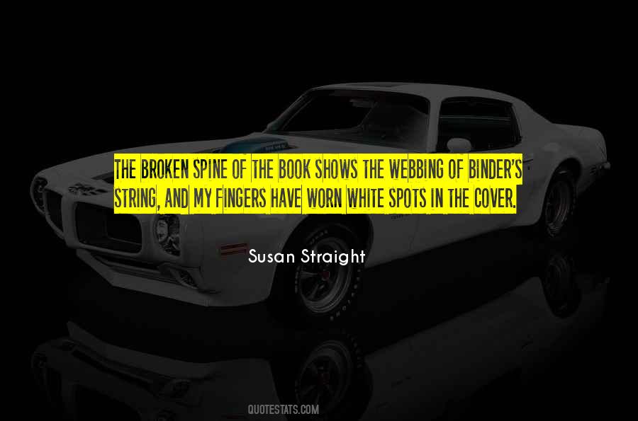 Broken Spine Quotes #345305