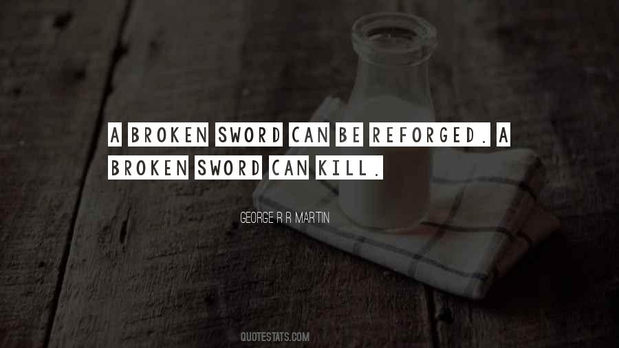 Broken Sword Quotes #1606233