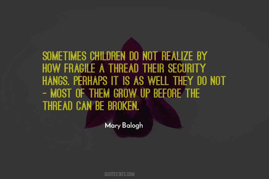 Broken Thread Quotes #1203077