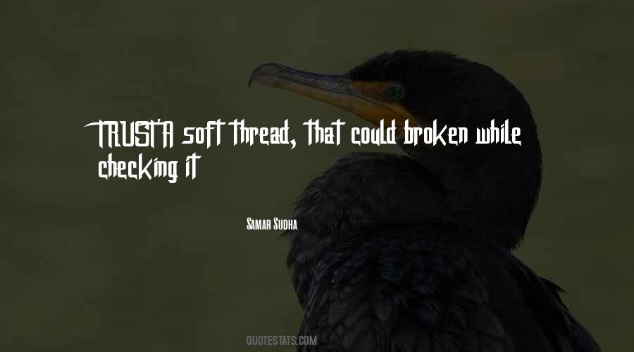 Broken Thread Quotes #439070