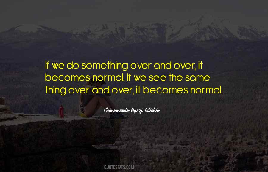 Chimamanda Ngozi Quotes #194989