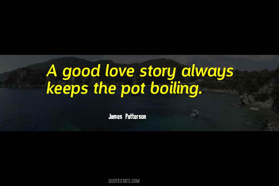 Boiling Pot Quotes #1265438