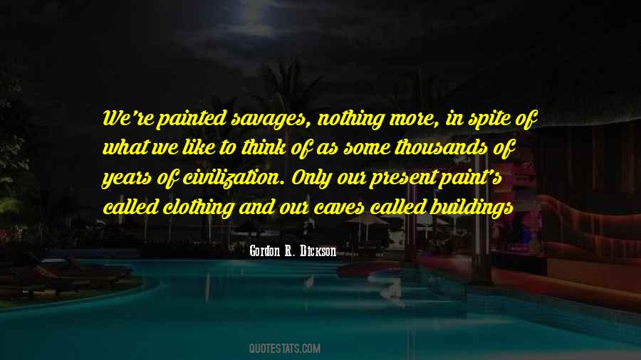 We Are Savages Quotes #128535