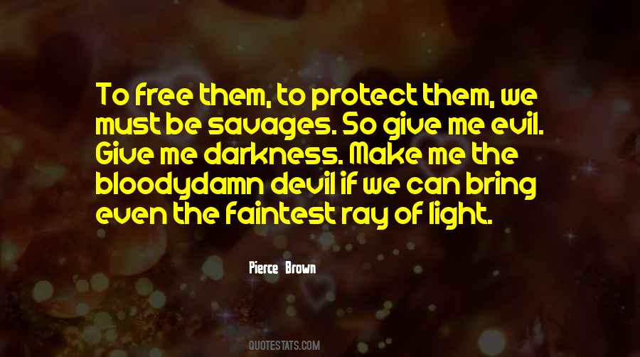 We Are Savages Quotes #178327