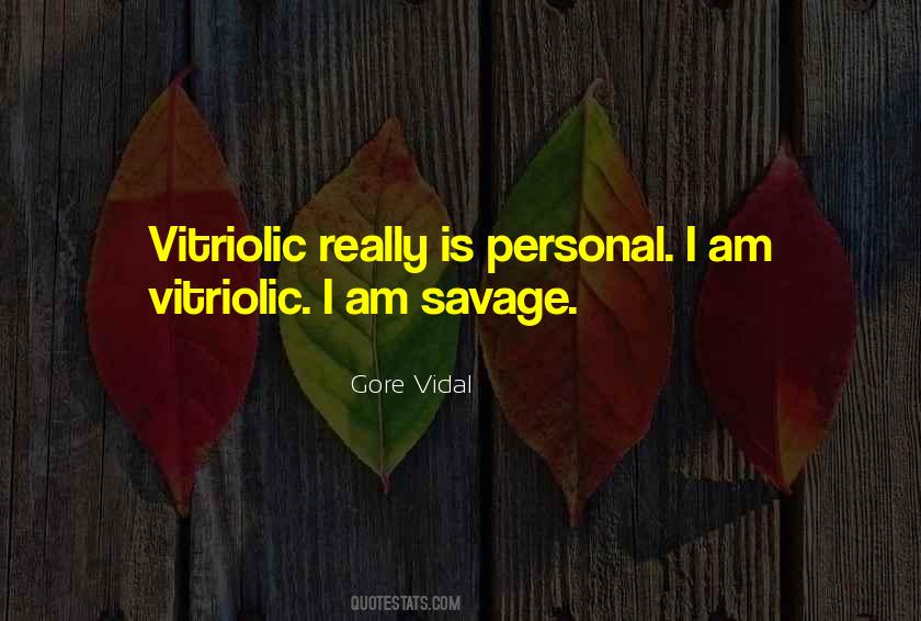 We Are Savages Quotes #347929