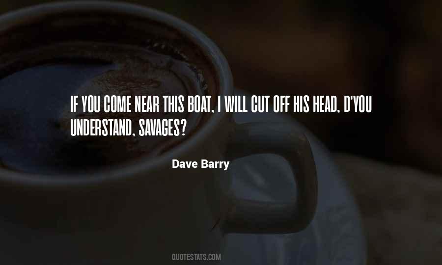 We Are Savages Quotes #450966
