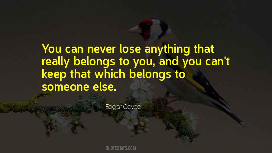 You Never Really Lose Someone Quotes #1717637