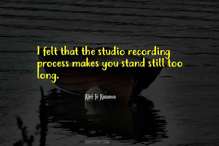 Stand Still Quotes #1727371