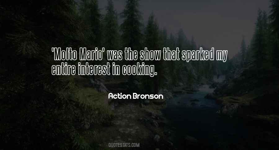 Bronson Quotes #346804