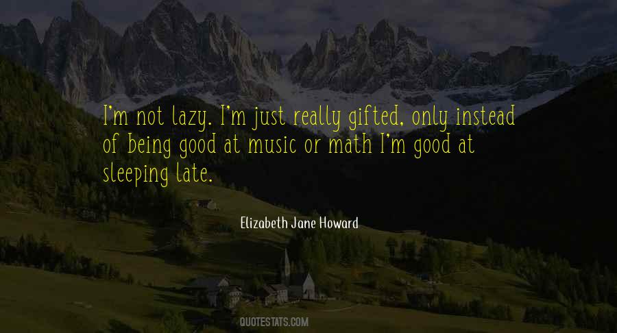 Being Lazy Is Good Quotes #1130546