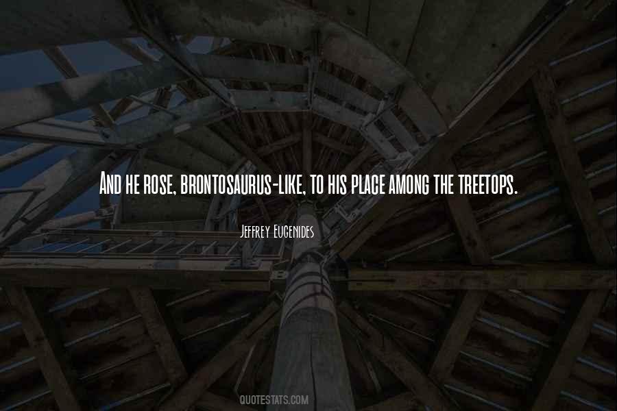 Brontosaurus Quotes #1664092