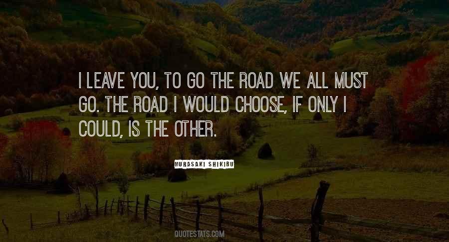 You Must Choose Quotes #675876