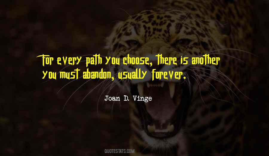 You Must Choose Quotes #885325