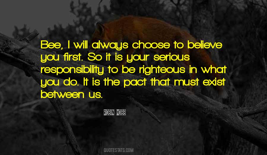 You Must Choose Quotes #988165