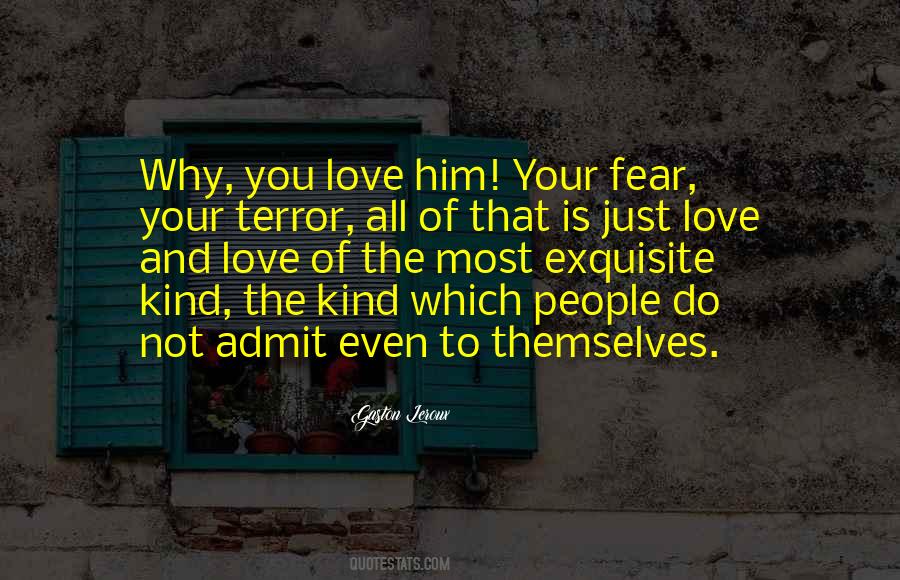 Quotes About Love And Love #1447383