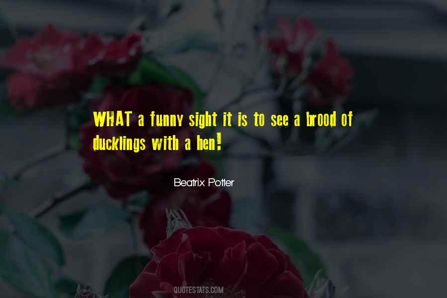 Brood Quotes #354219