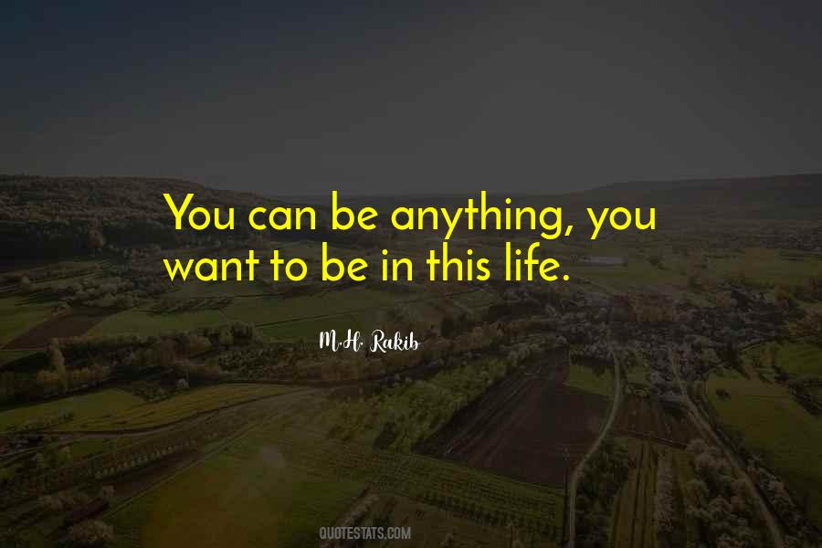 You Can Be Anything Quotes #1743599