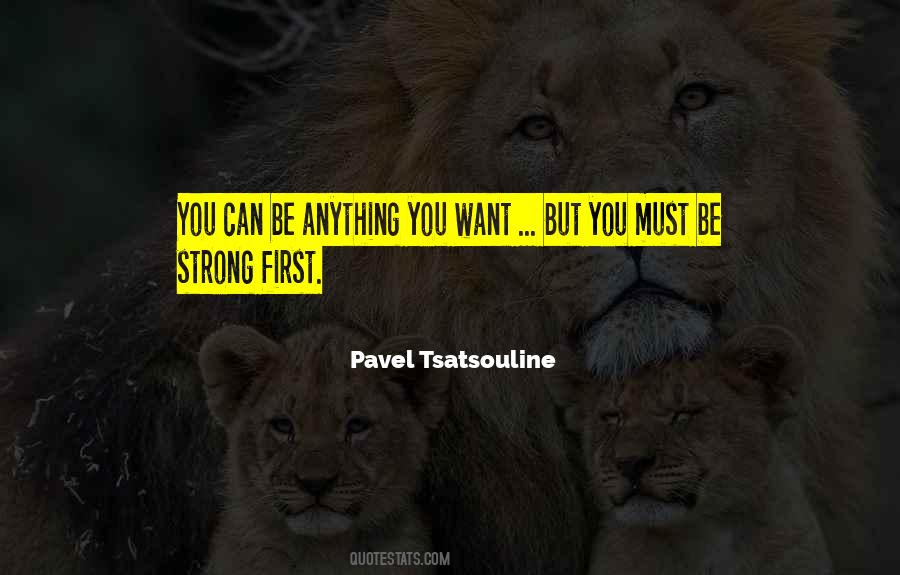 You Can Be Anything Quotes #691411