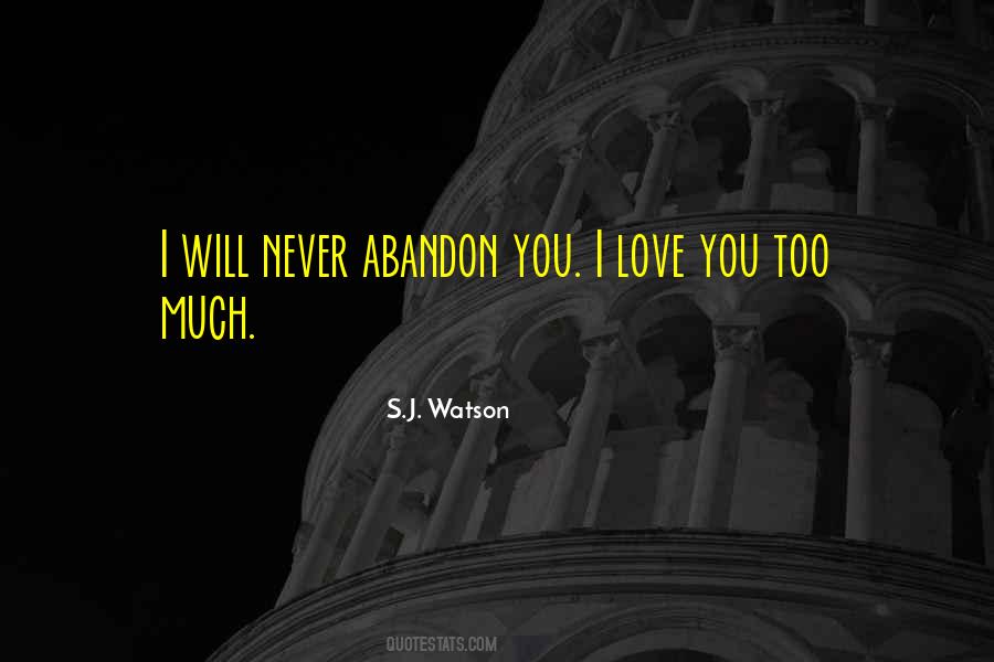 Never Abandon Quotes #129540