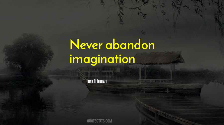 Never Abandon Quotes #883026