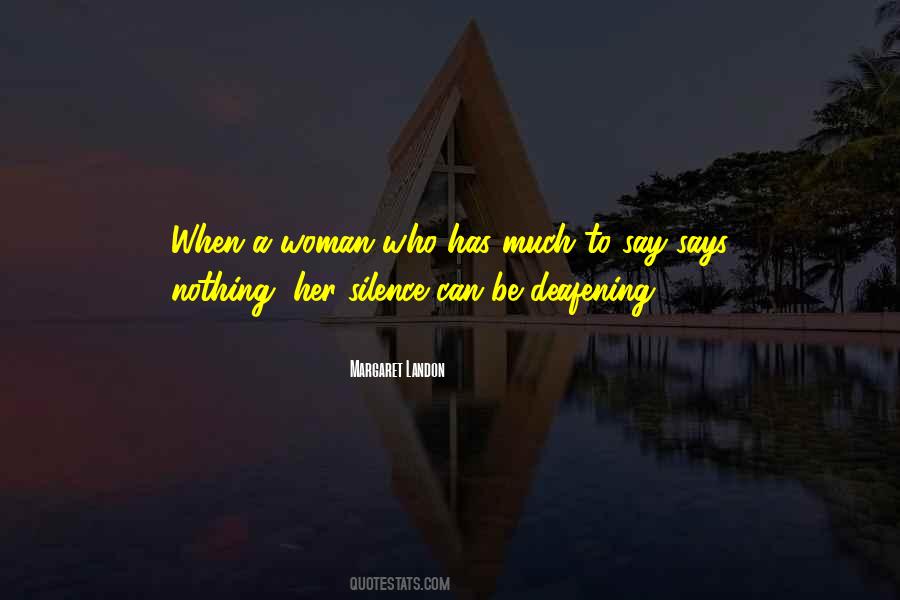 Quotes About The Silence Of A Woman #1596557