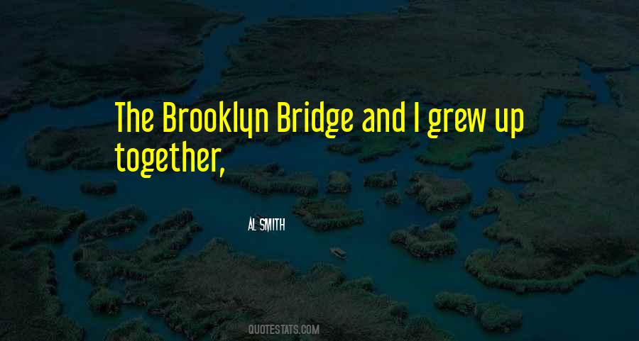 Brooklyn Bridge Quotes #1679961