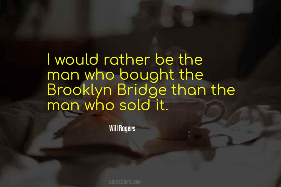 Brooklyn Bridge Quotes #636111