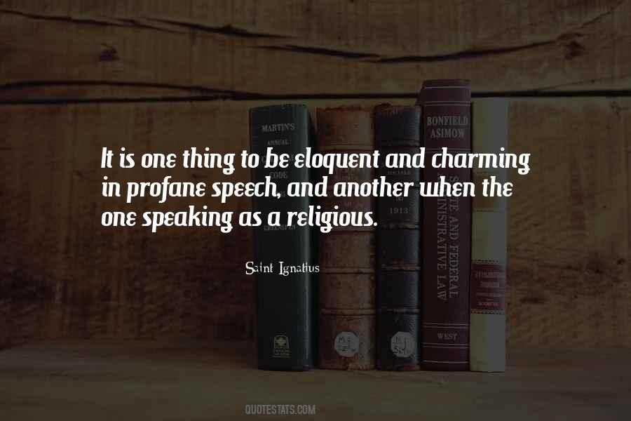 2 Speaking Of Speech Quotes #324858