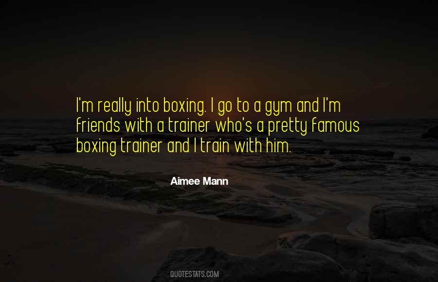 Boxing Trainers Quotes #305859