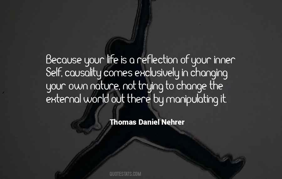 Reflection Of The Inner World Quotes #1074343