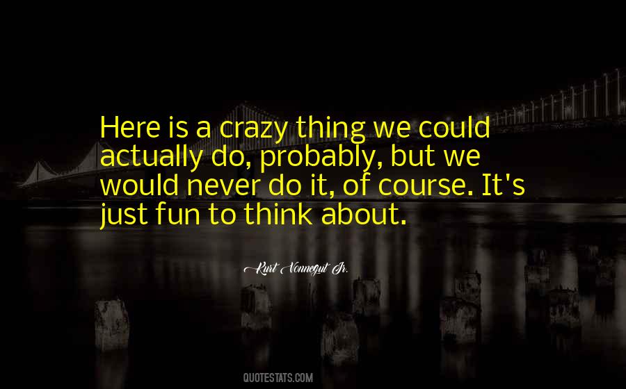 Wienie Man Quotes #423124