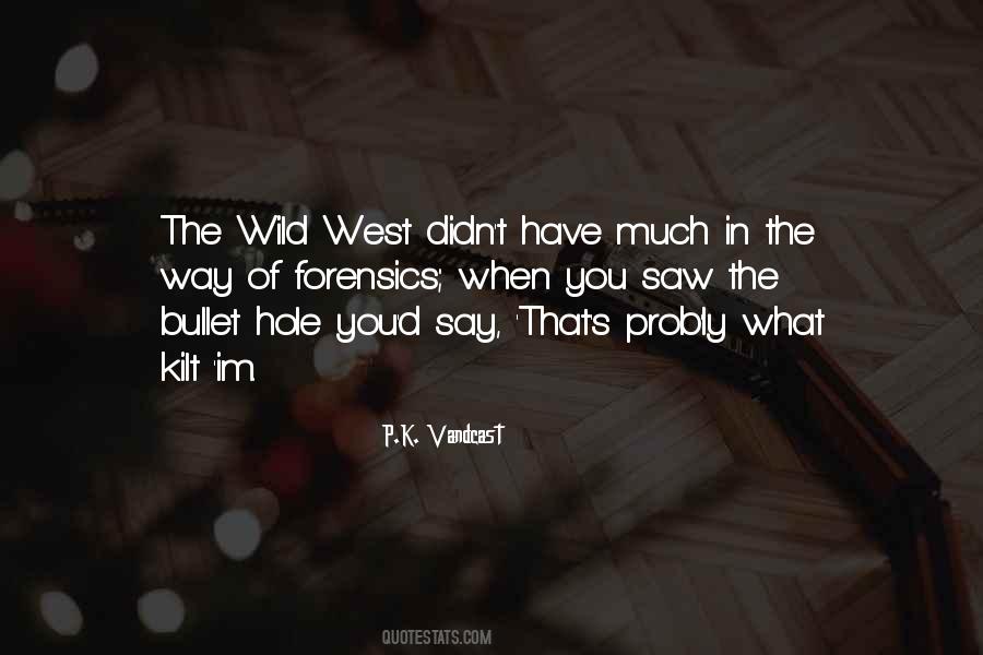 Wild Wild West Quotes #1034909