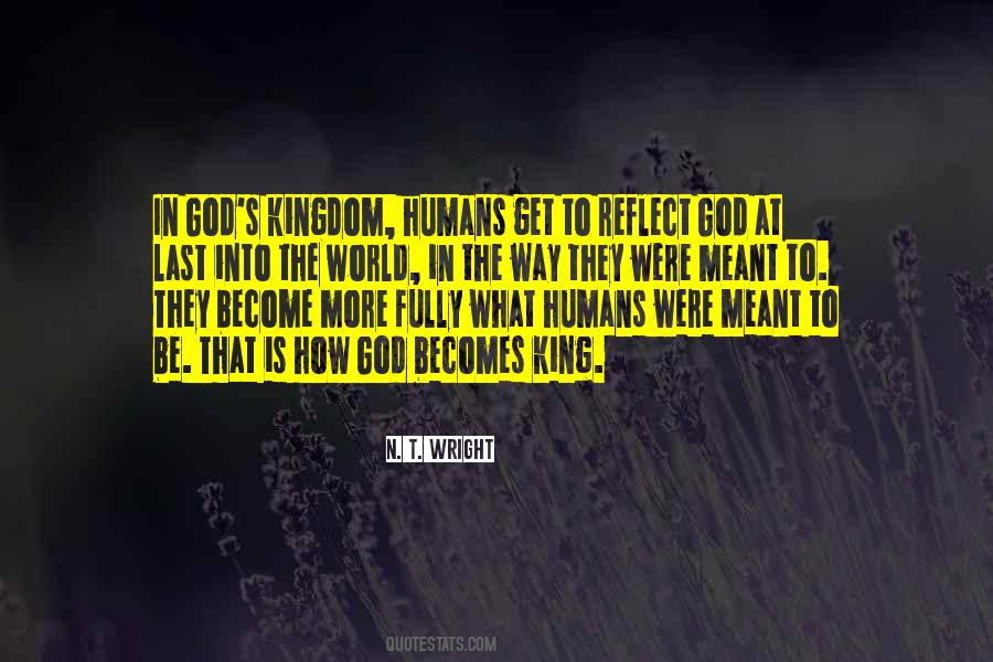 King Of Your Own World Quotes #19099