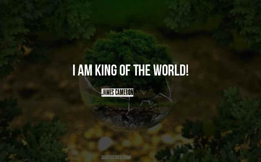 King Of Your Own World Quotes #85542