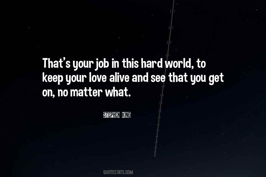 King Of Your Own World Quotes #89824