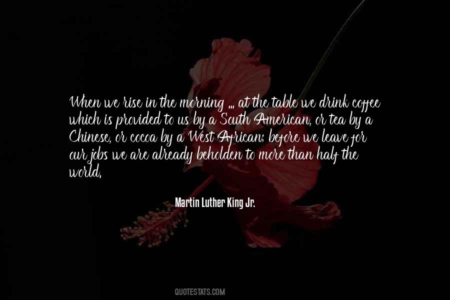 King Of Your Own World Quotes #9118